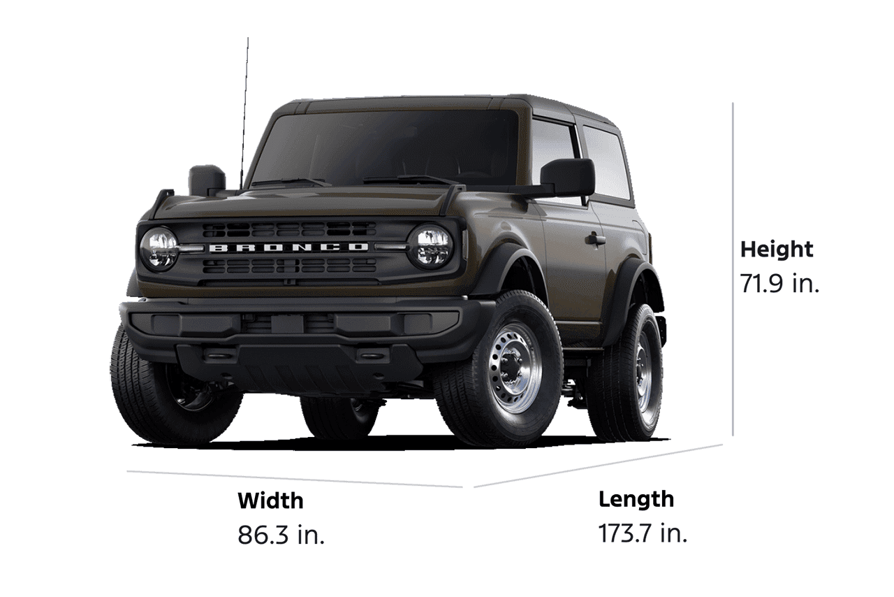 A 2025 Ford Bronco® base model SUV, showing a height of 71.9 inches, a width of 86.3 inches, and a length of 173.3 inches.
