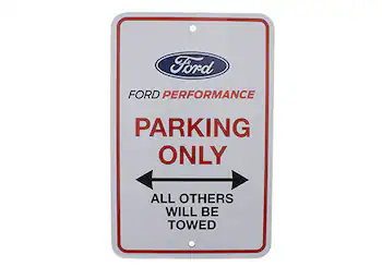 Ford Performance Parking Only Sign